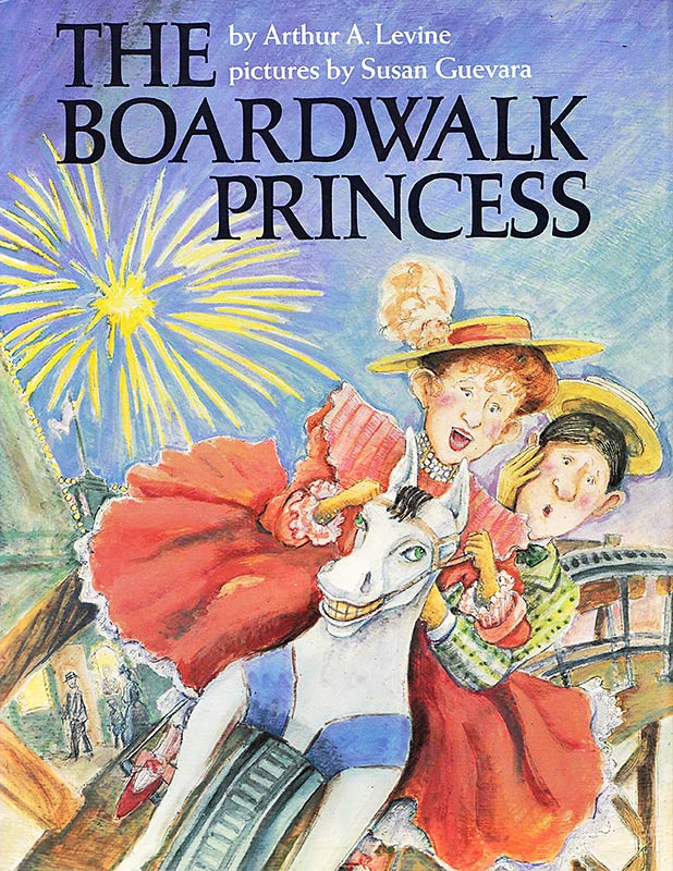 Susan Guevara, The Boardwalk Princess, Arthur Levine,