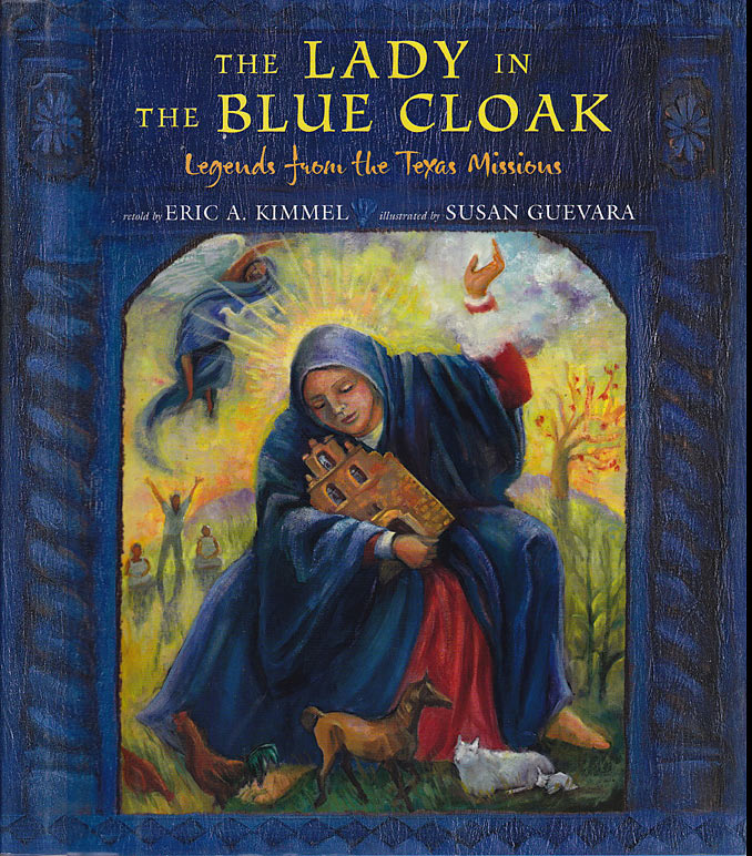 The Lady in the Blue Cloak, Eric Kimmel, Susan Guevara
